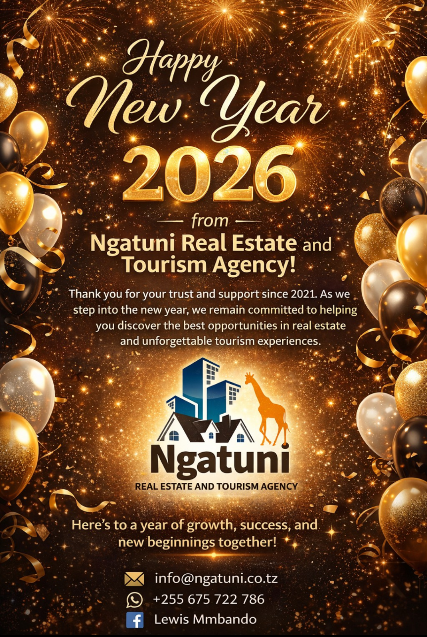 Happy New year 2026. For your Real Estate and Tourism Agency across Tanzania . Your welcome