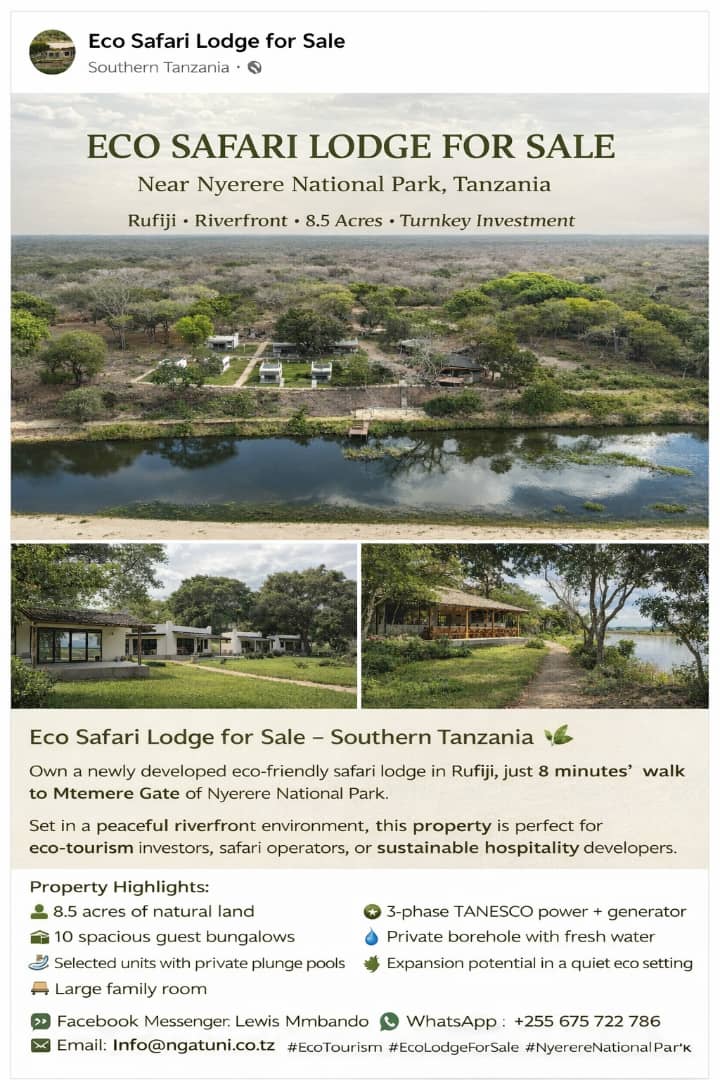Eco Safari Lodge for Sale – Southern Tanzania 🌿 A newly developed eco-friendly safari lodge located in Rufiji, just 8 minutes’ walk to Mtemere Gate of Nyerere National Park Tanzania East Africa